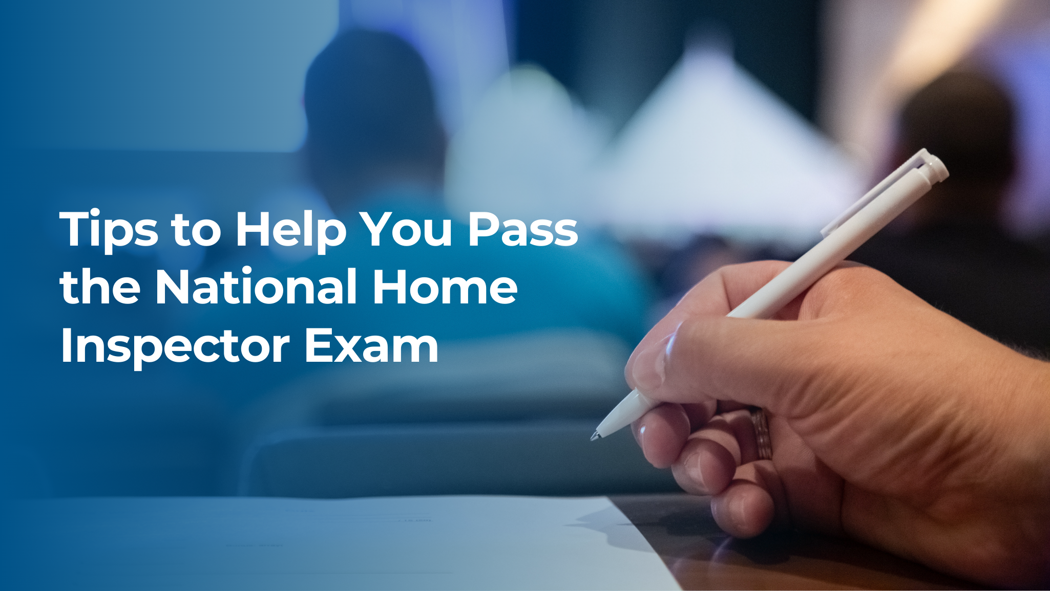 Tips to Help You Pass the National Home Inspector Exam (NHIE)