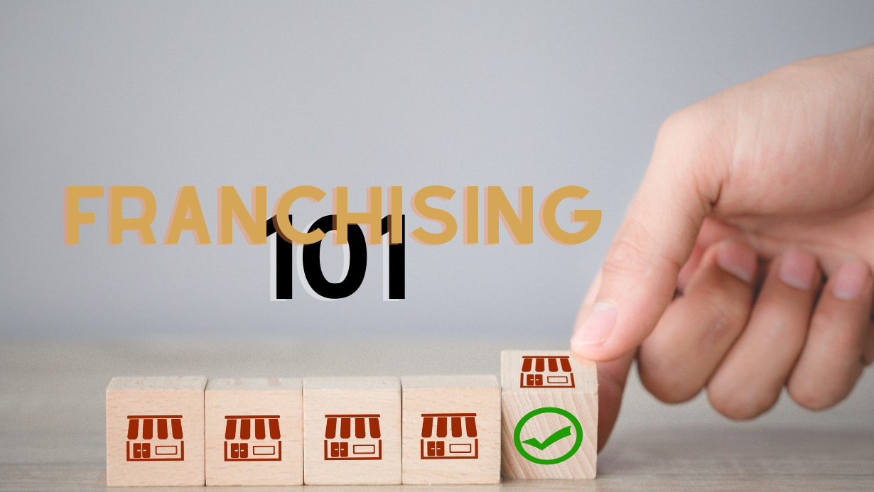 Franchising 101 Featured Image